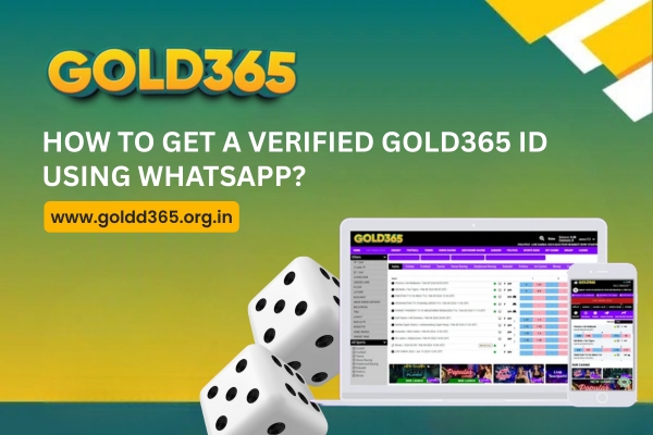 How to Get a Verified Gold365 ID Using WhatsApp