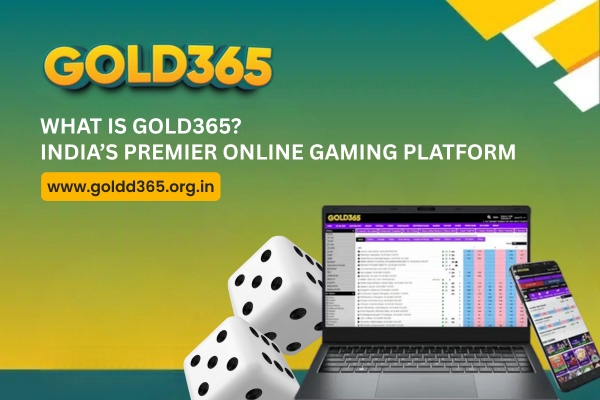 What is Gold365_ India’s Premier Online Gaming Platform